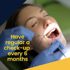 Schedule Dental Follow up Visit every 6 months